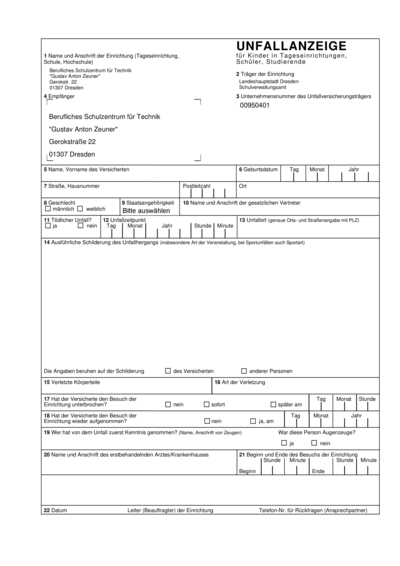 Bitte beachte die folgenden  <a href="https://bsz-technik-zeuner.de/unfallanzeige-fuer-schueler-und-auszubildende"> Informationen zum Thema Unfallanzeige.</a> Bei Fragen kontaktiere uns gern telefonisch unter: 0351 4403920.