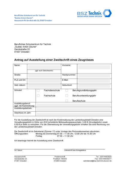 Sie haben Ihr Zeugnis verloren oder es wurde vernichtet? Stellen Sie schriftlich einen Antrag auf Ausstellung einer Zweitschrift.